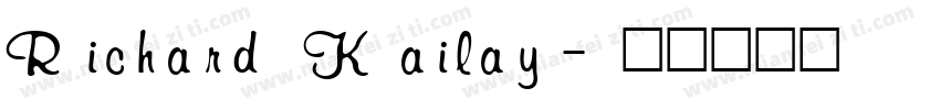 Richard Kailay字体转换